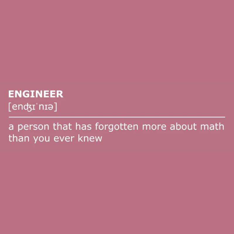 Engineer forgets math brightly
