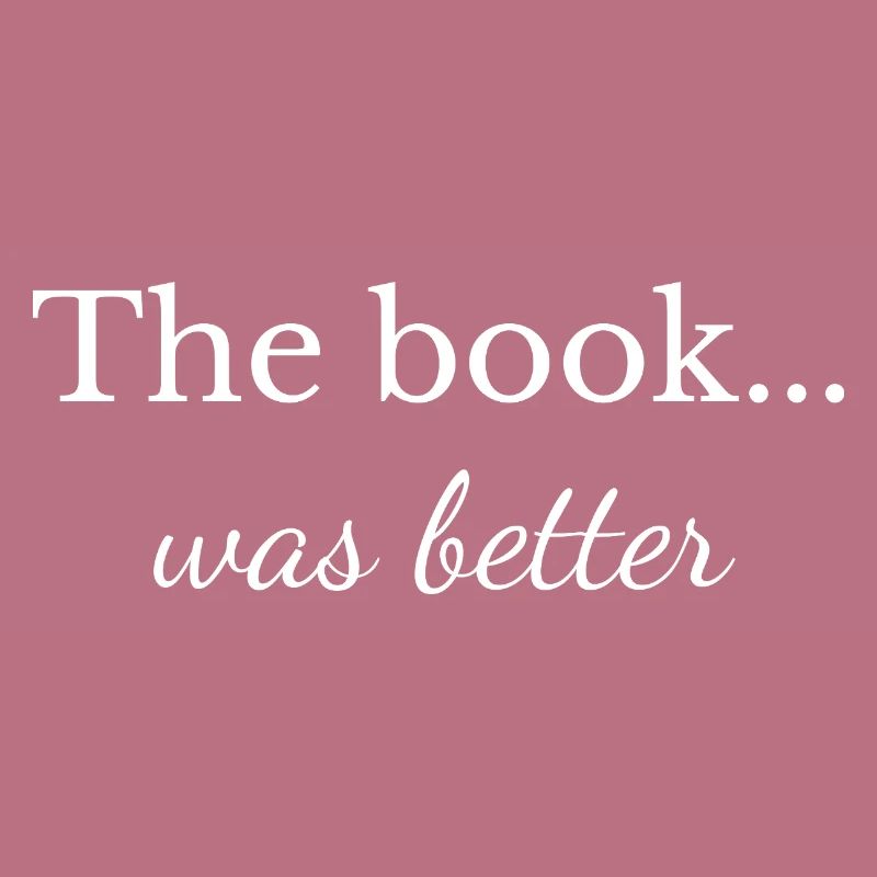 Das Buch... war besser