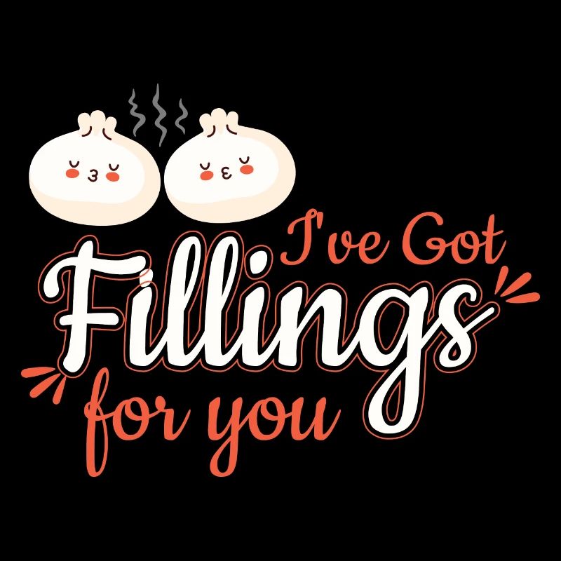Ive Got Fillings For You
