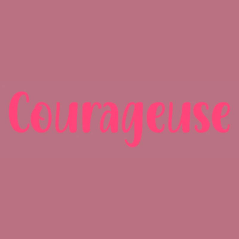 Courageuse