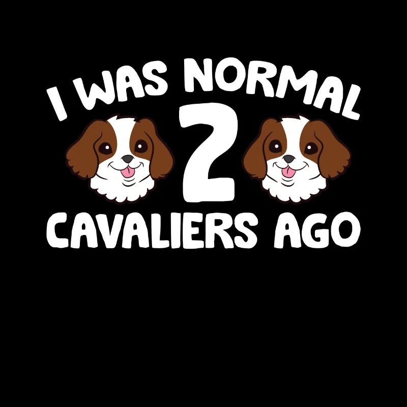 Ich war normal 2 Cavaliers vor Cavalier King