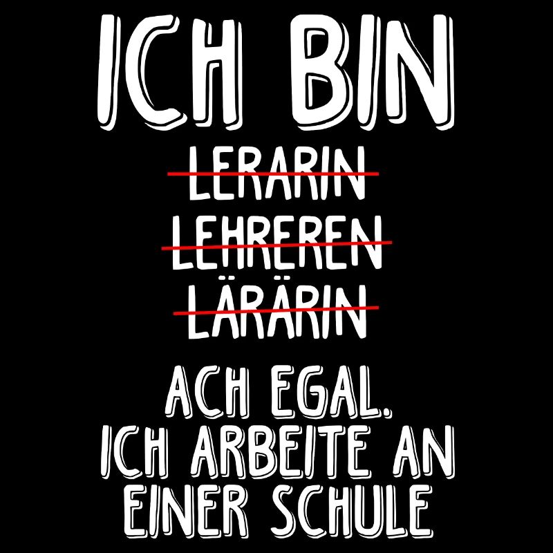 Ich Arbeite An Einer Schule - Lehramt Geschenk Leh