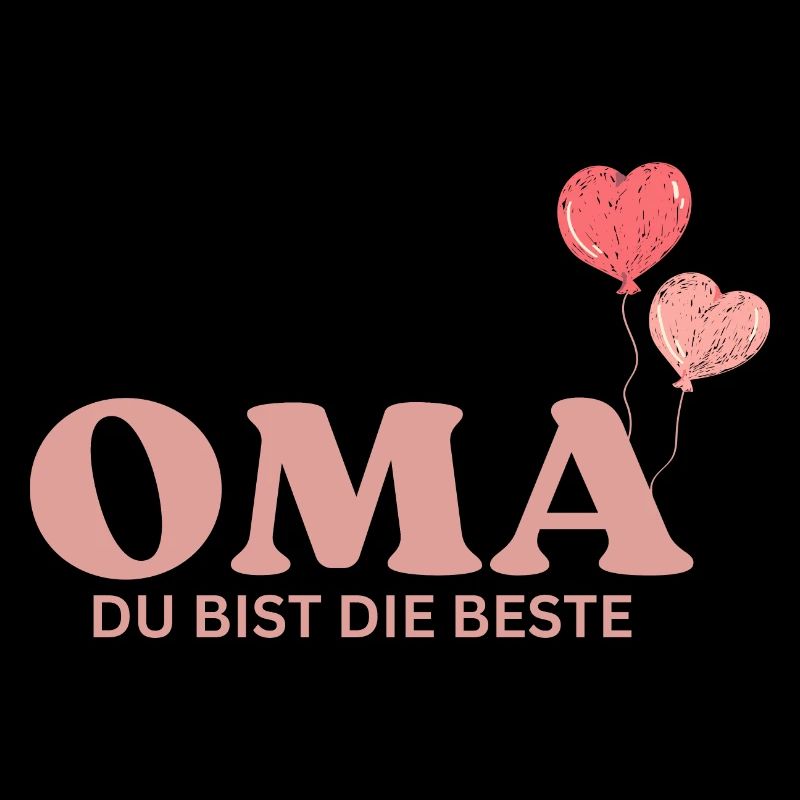 Oma du bist die Beste