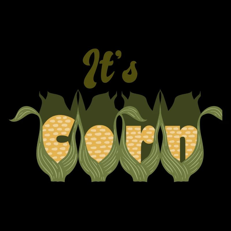 It's Corn