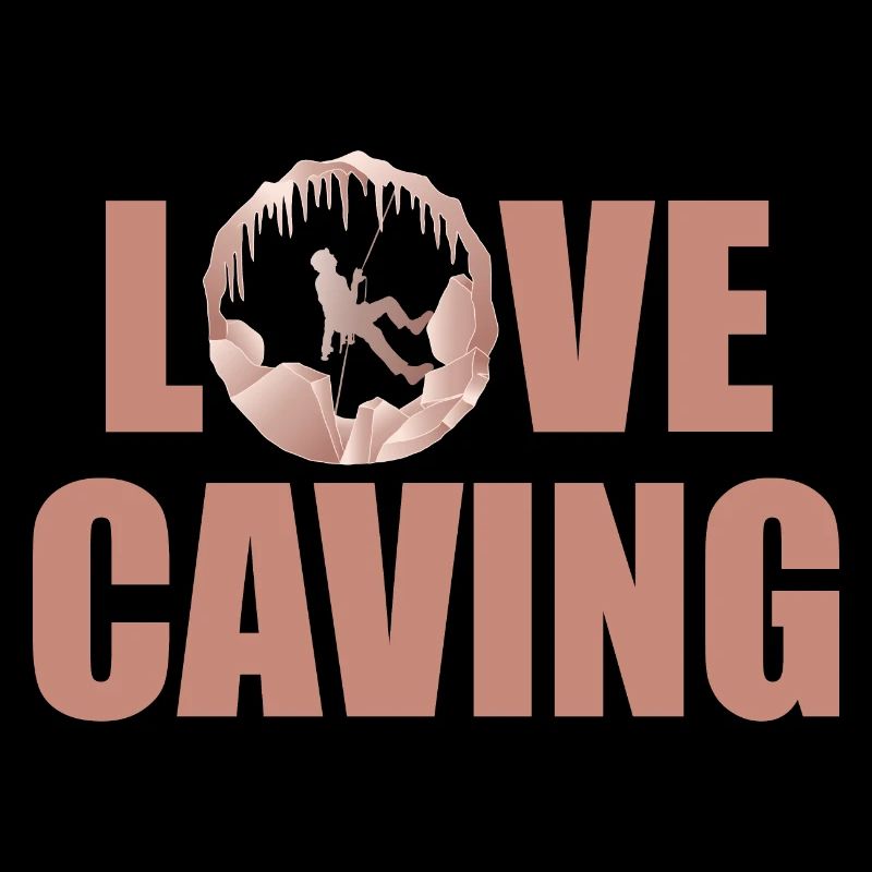 Love Caving - Speleology Potholing Caver