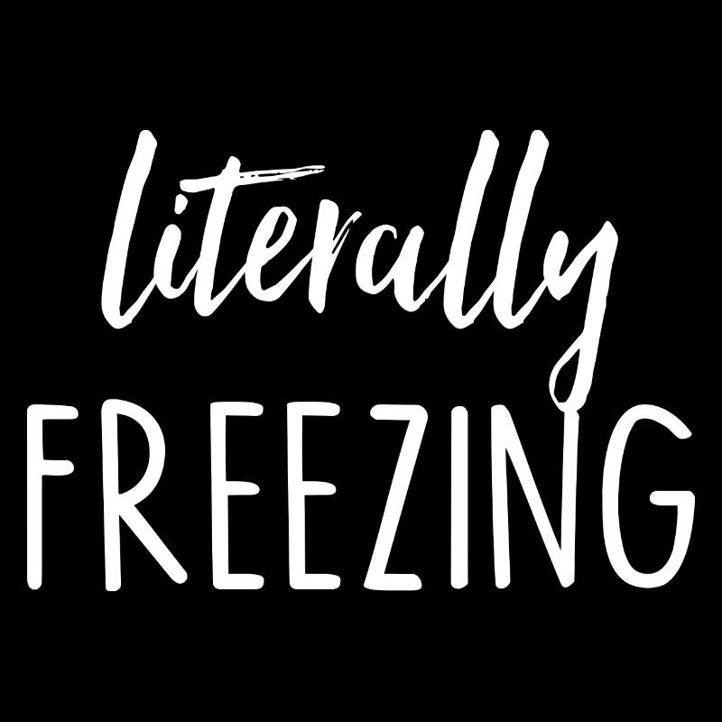 Literally Freezing
