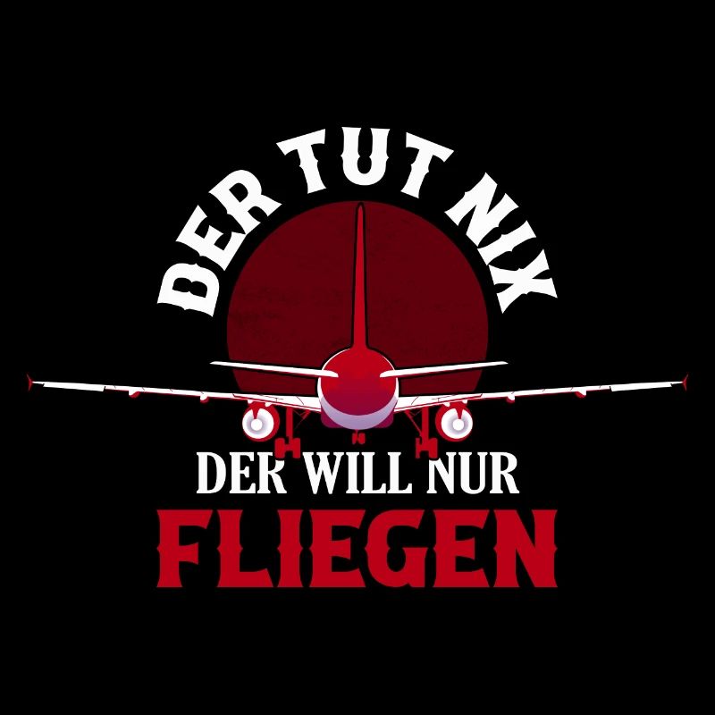 Der tut nix der will nur fliegen Flugzeug Pilot