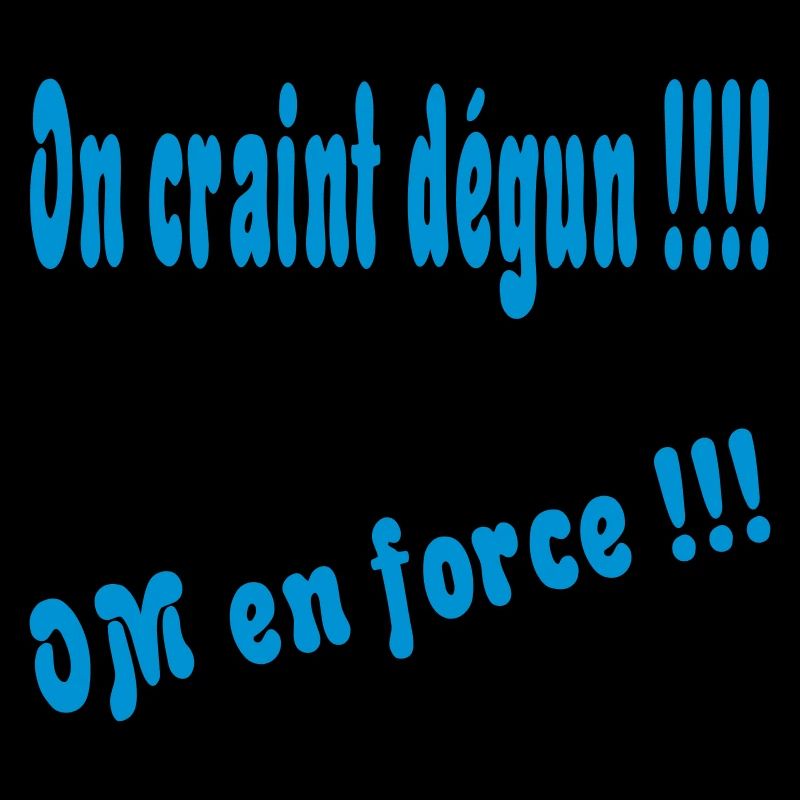 On craint dégun !!!!