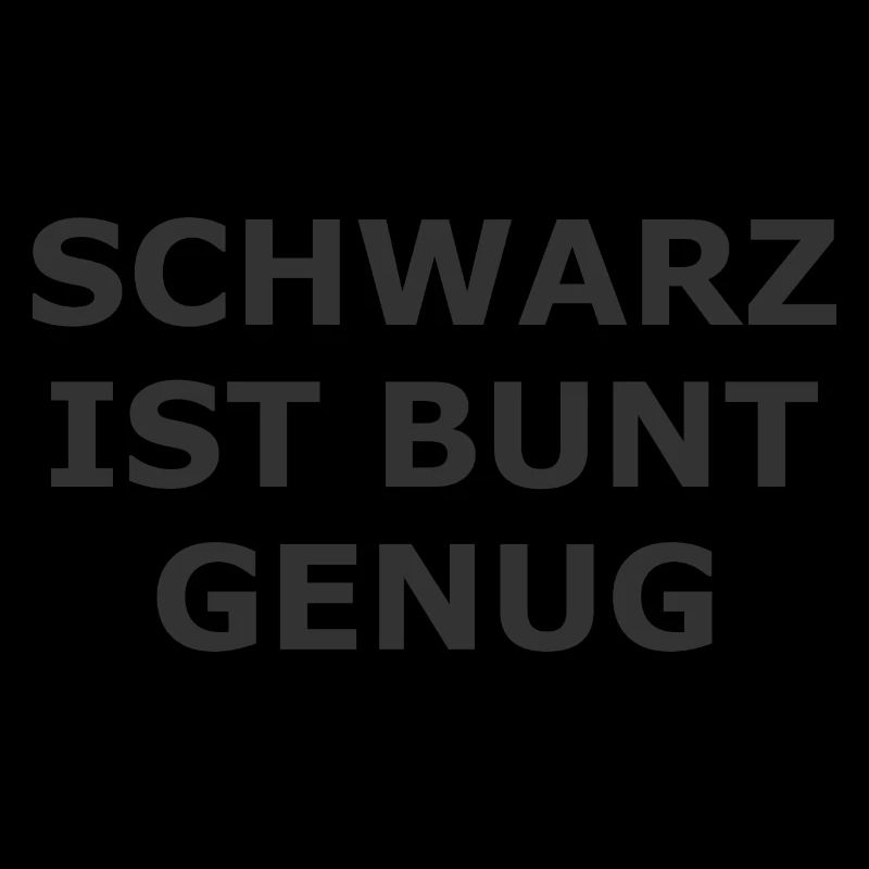 Schwarz Ist Bunt Genug