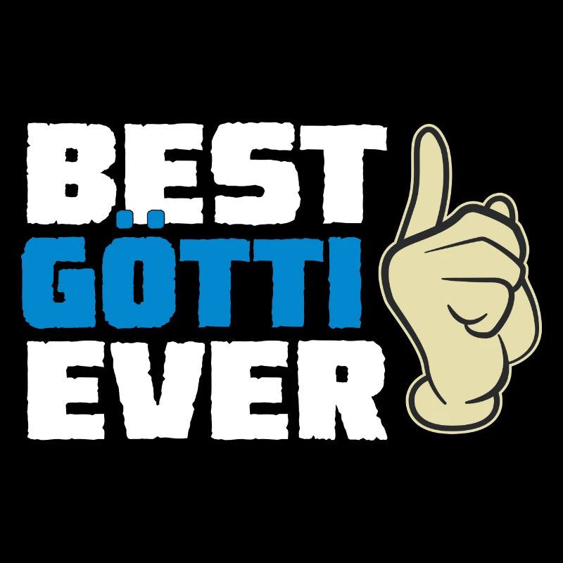 Best Götti Ever Götti