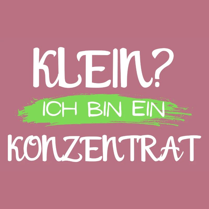 nicht klein bin konzentrat geschenk idee spruch