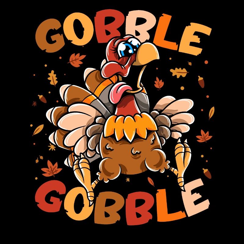 Thanksgiving Funny Turkey Gobble Gobble