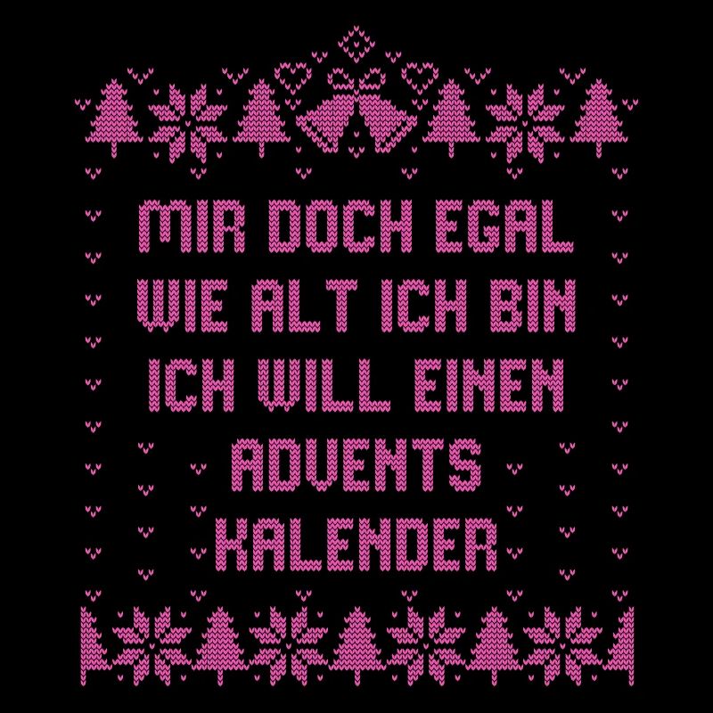 Egal wie alt - Ich will einen Adventskalender