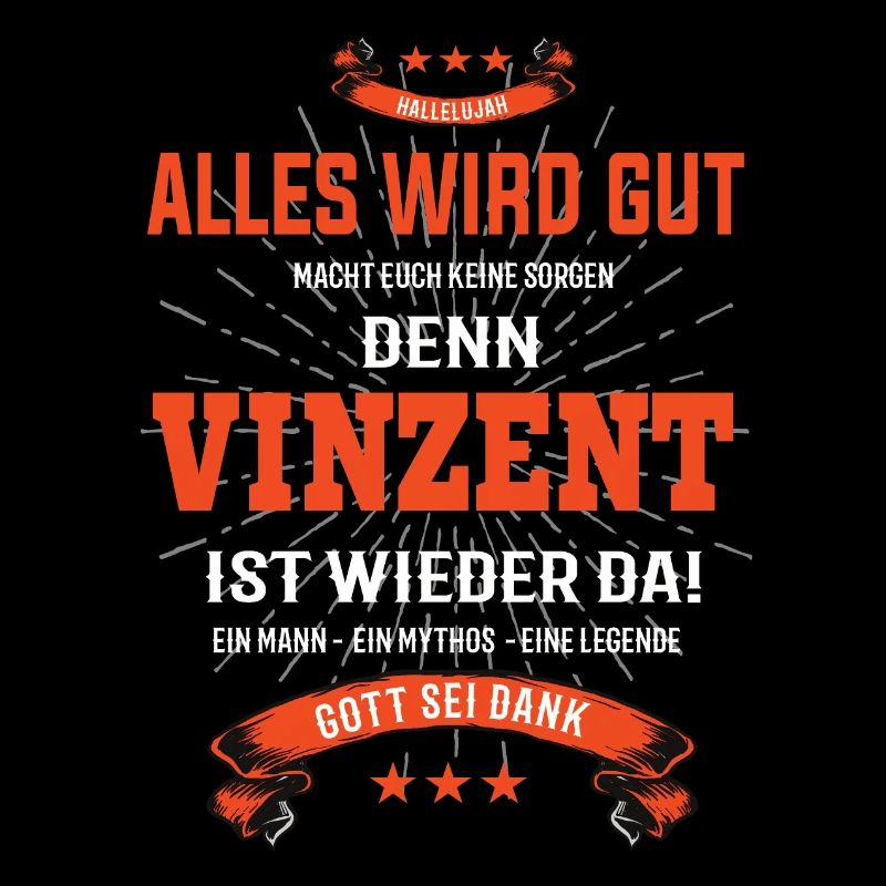 Alles wird gut denn Vinzent Ist da Outfit