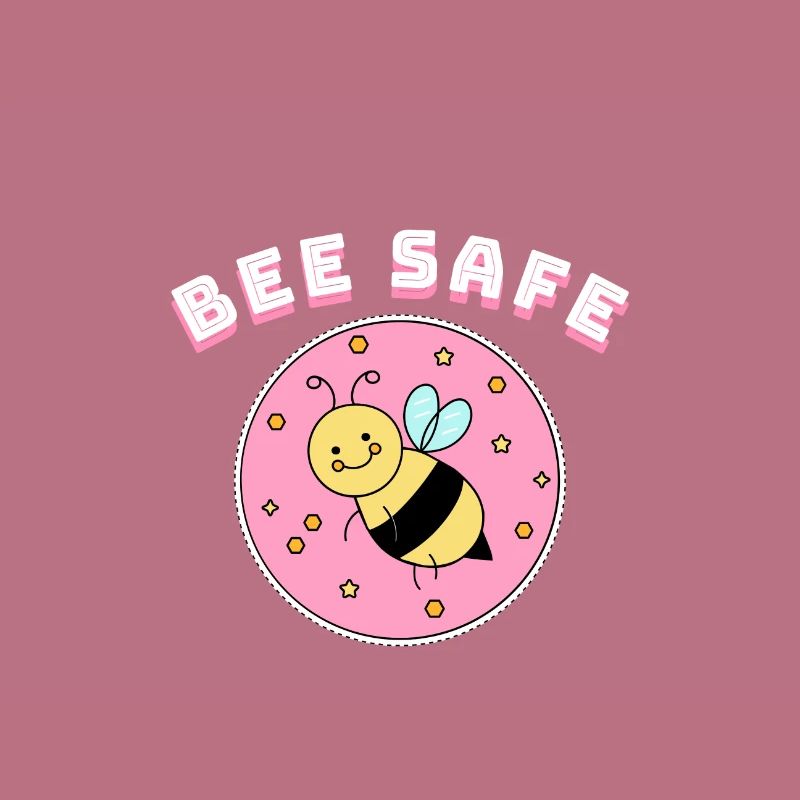 Bee safe bee