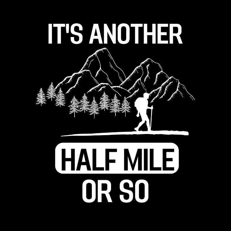 Mountain Hikers Forest Funny Gift Hiking