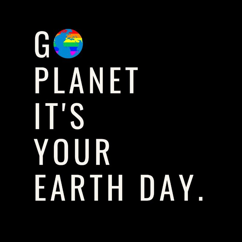 Go Planet It's Your Earth Day Rainbow
