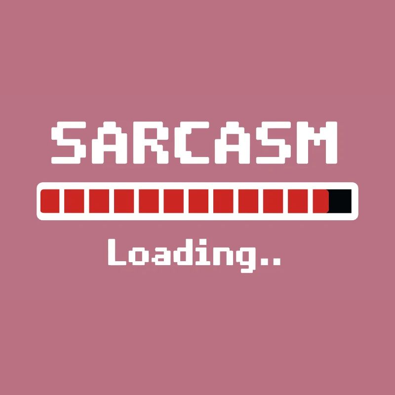 Sarcasm Loading Humor