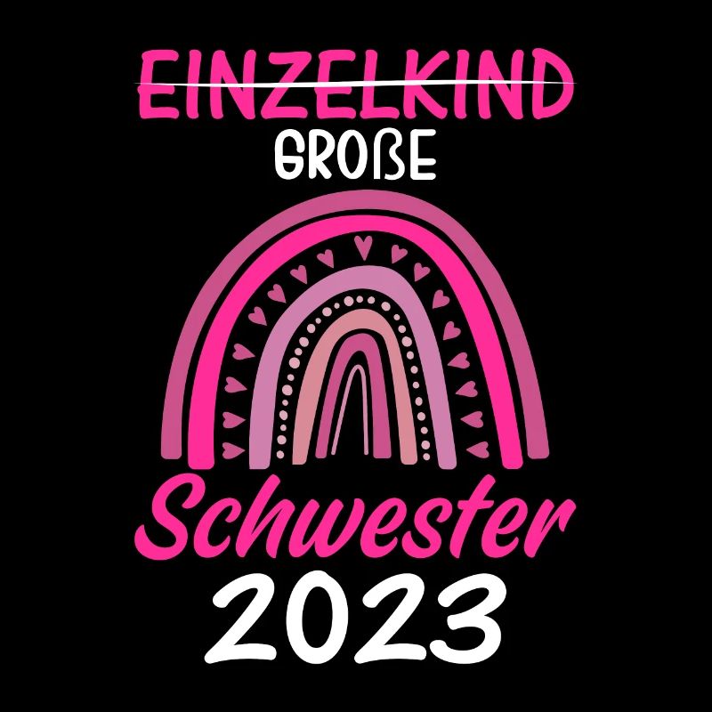 Einzelkind Groaße Schwester 2023
