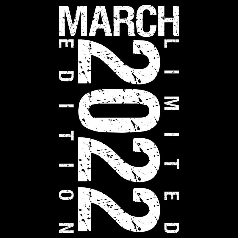 March 2022 March Anniversary March 2022