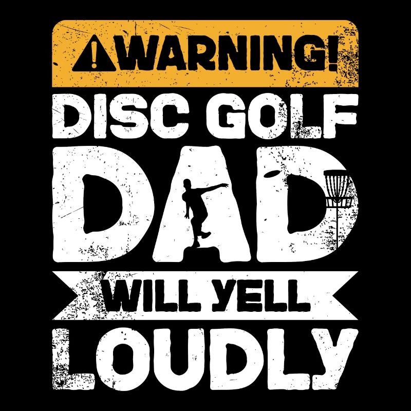 Avertissement Cris - Disc Golf Dad