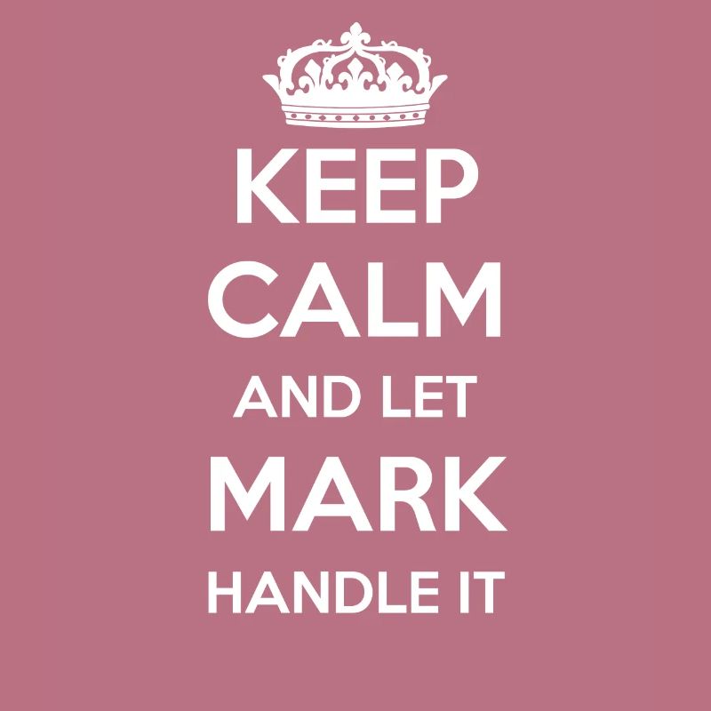 Keep Calm Handle It - First Name Name Funny Mark
