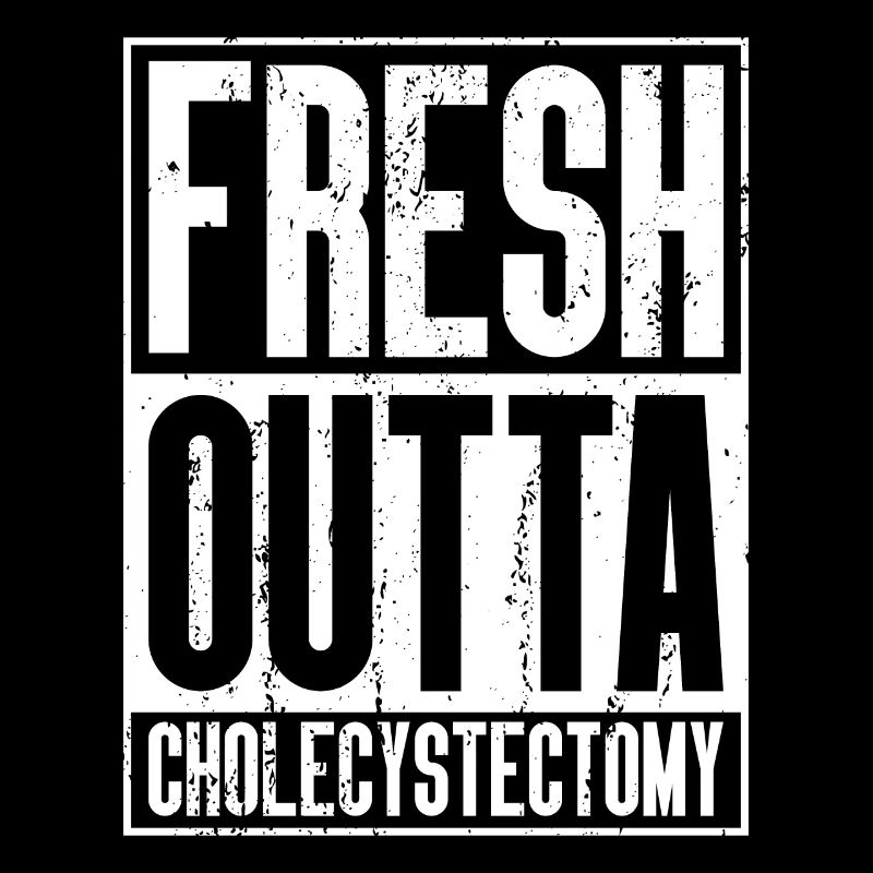 Fresh Outta Surgery - Cholecystectomy