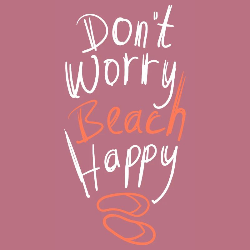 Ne t’inquiète pas, plage, joyeuse déclaration d’été