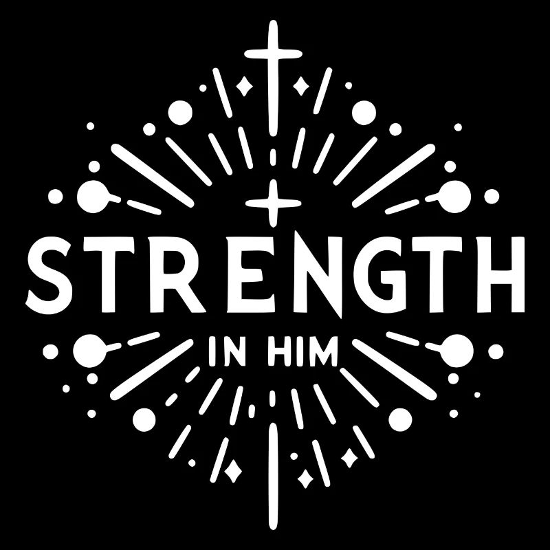 Strength in Him