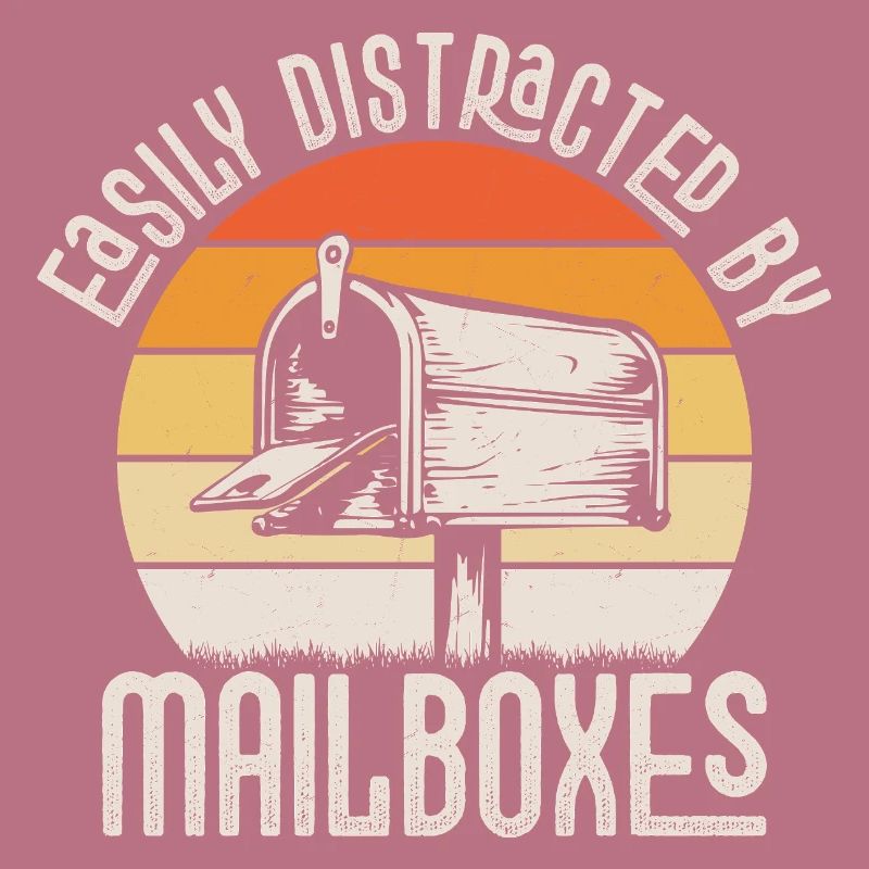 Easily Distracted By Mailboxes Postal Worker Mail