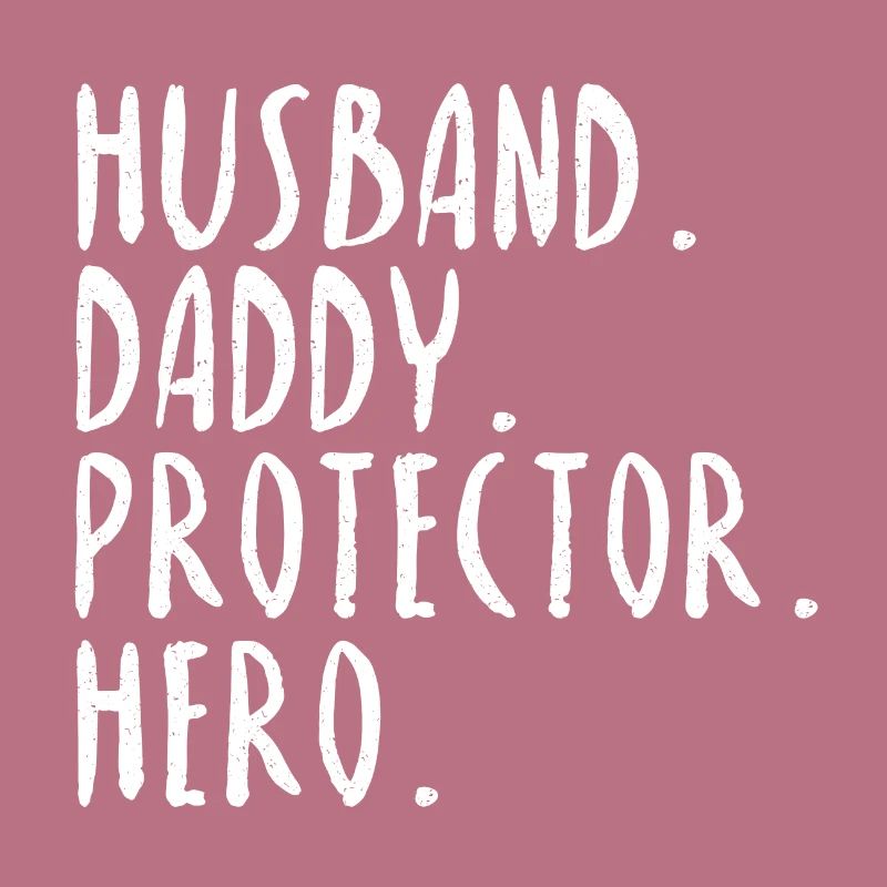 Husband Daddy Protector Hero Spruch Geschenk Idee