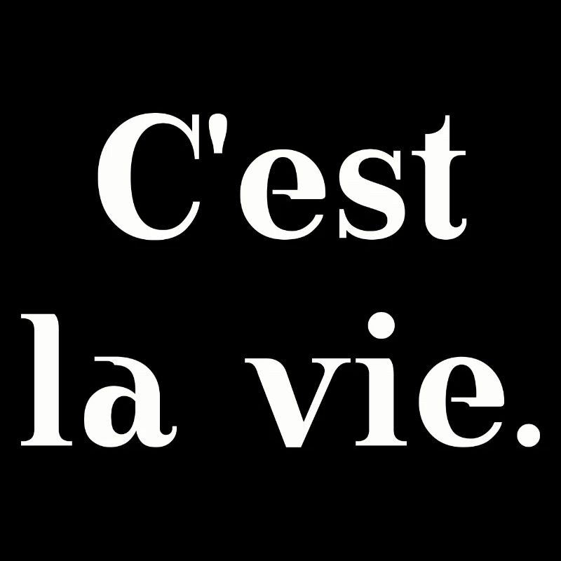 C'est la vie minimalistisches Design Geschenkidee