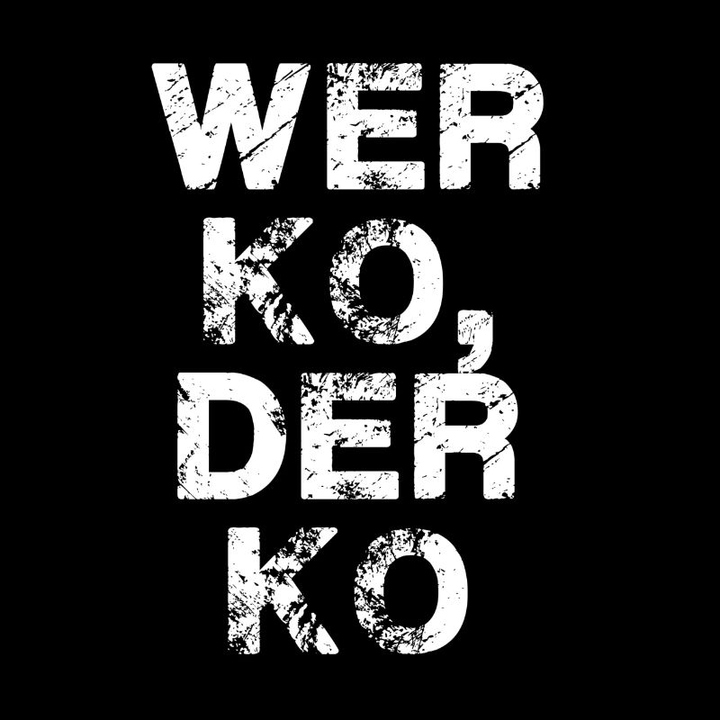 Wer ko der ko,spruch,bayrisch,bayern