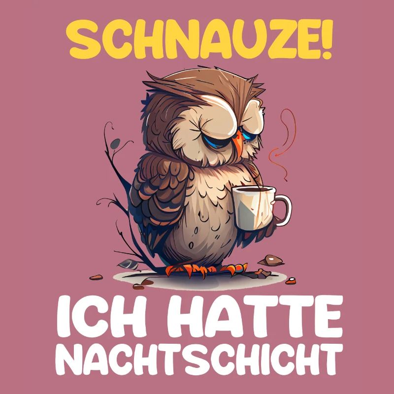 Nachtschicht Kaffee Eule Nachtdienst Schichtarbeit