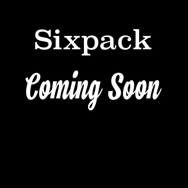 Six pack coming soon