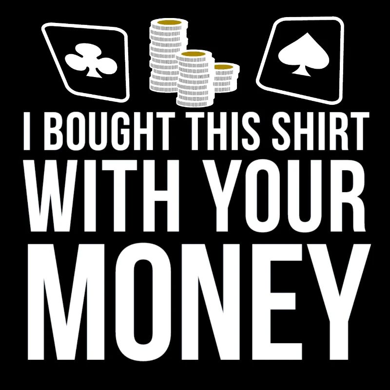 Poker Poker Chips Poker Saying Funny Gift