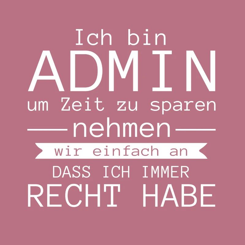 Ich bin admin Geschenk Code Programmierer Zocker