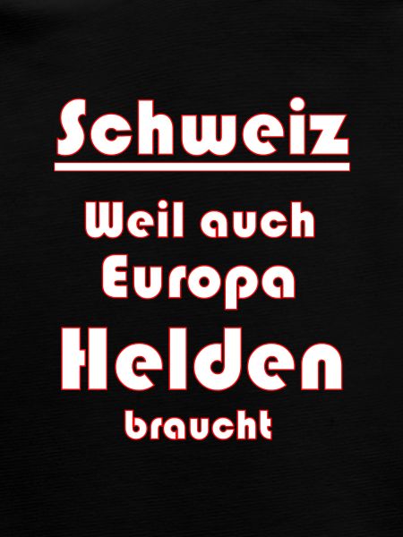 Schweiz Schweizer Spruch