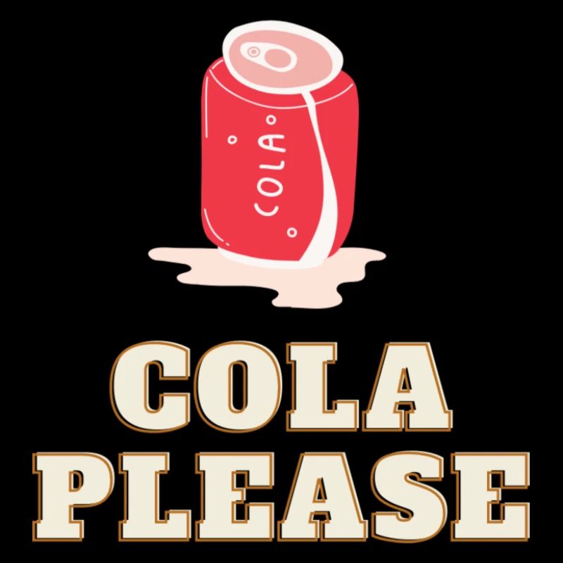 COLA PLEASE