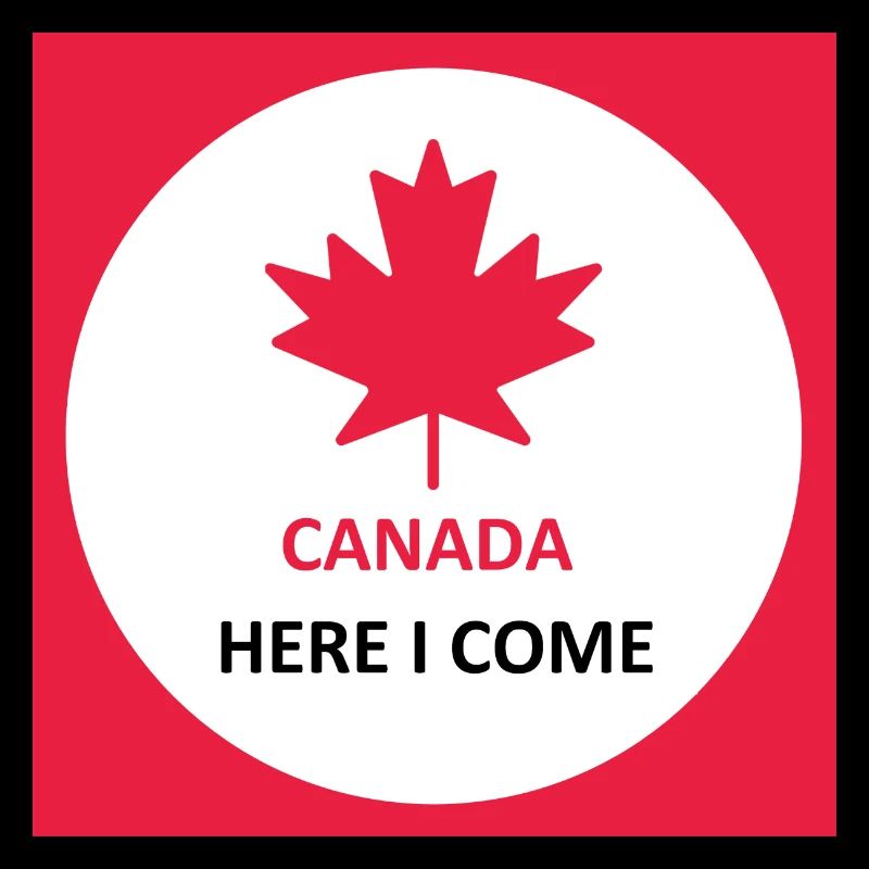 Kanada Here I Come