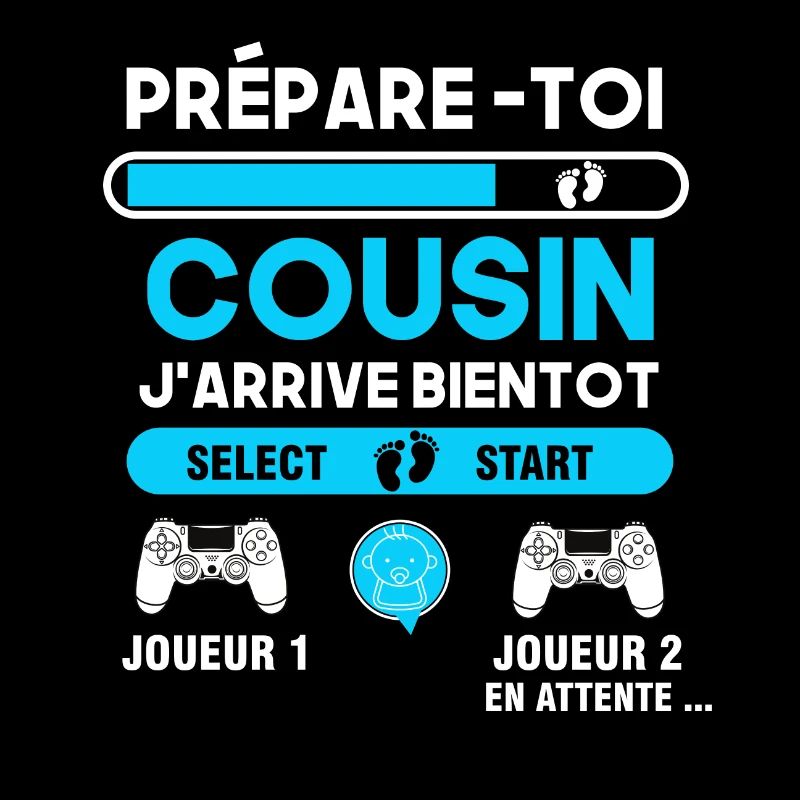 Futur Cousin Gamer Cadeau j'arrive cousin