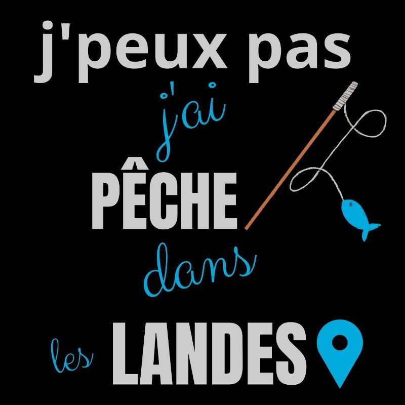 j peux pas j ai pêche dans les landes