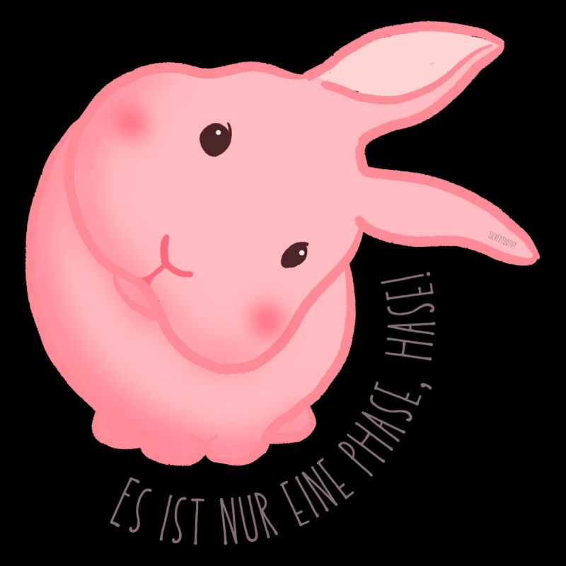 Es ist nur eine Phase, Hase! Rosa Rund