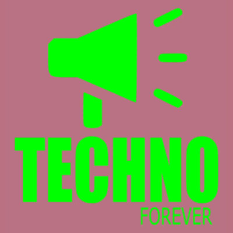 Techno forever