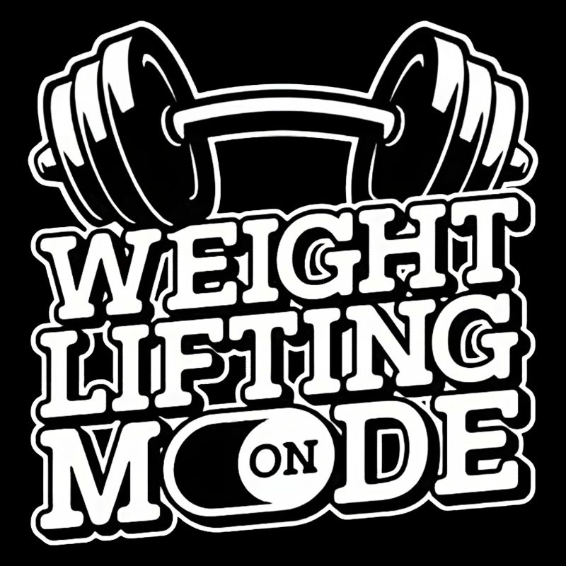 weight lifting mode on