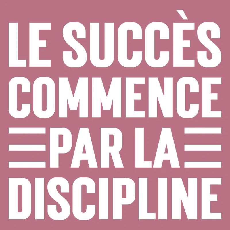 Le Succès Commence Par La Discipline