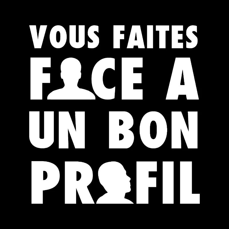 VOUS FAITES FACE À UN BON PROFIL ! amour, travail