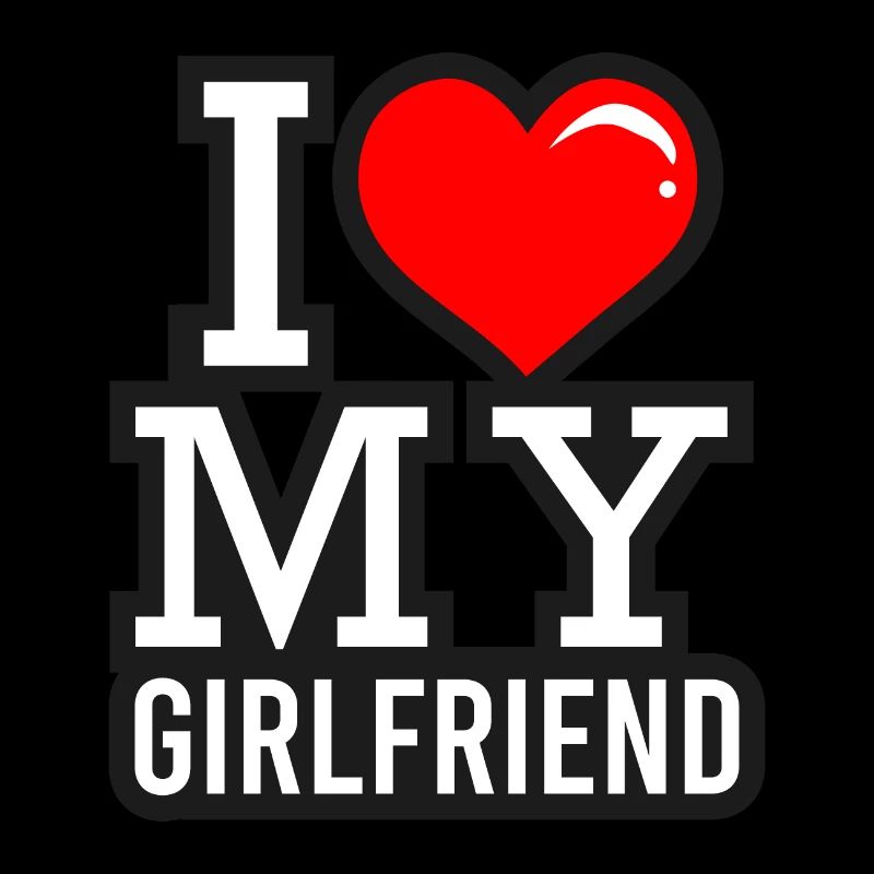 Couples I love my Girlfriend Partnerlook cadeau
