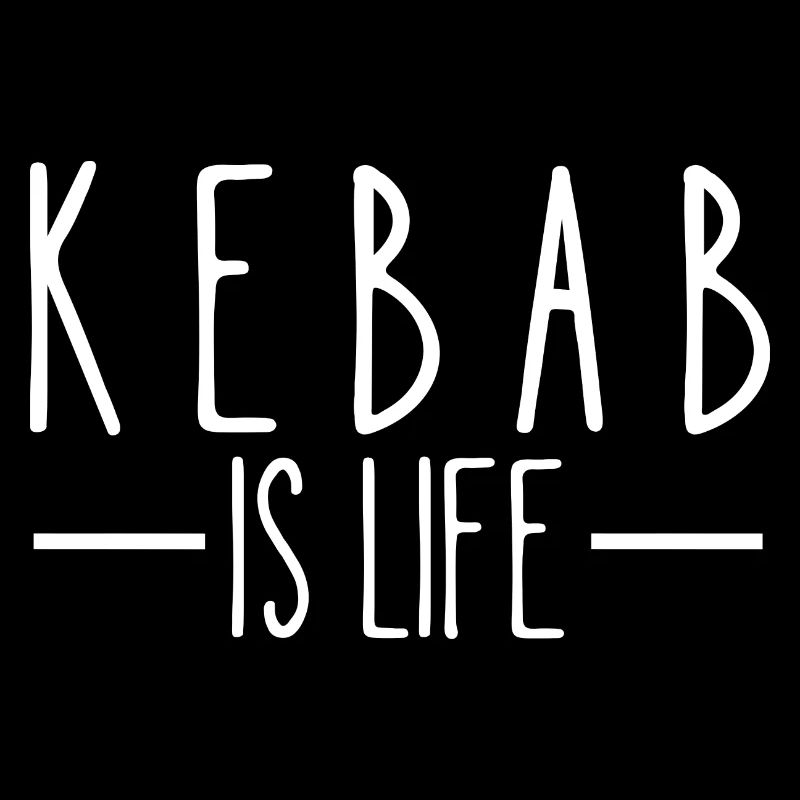 kebab is life