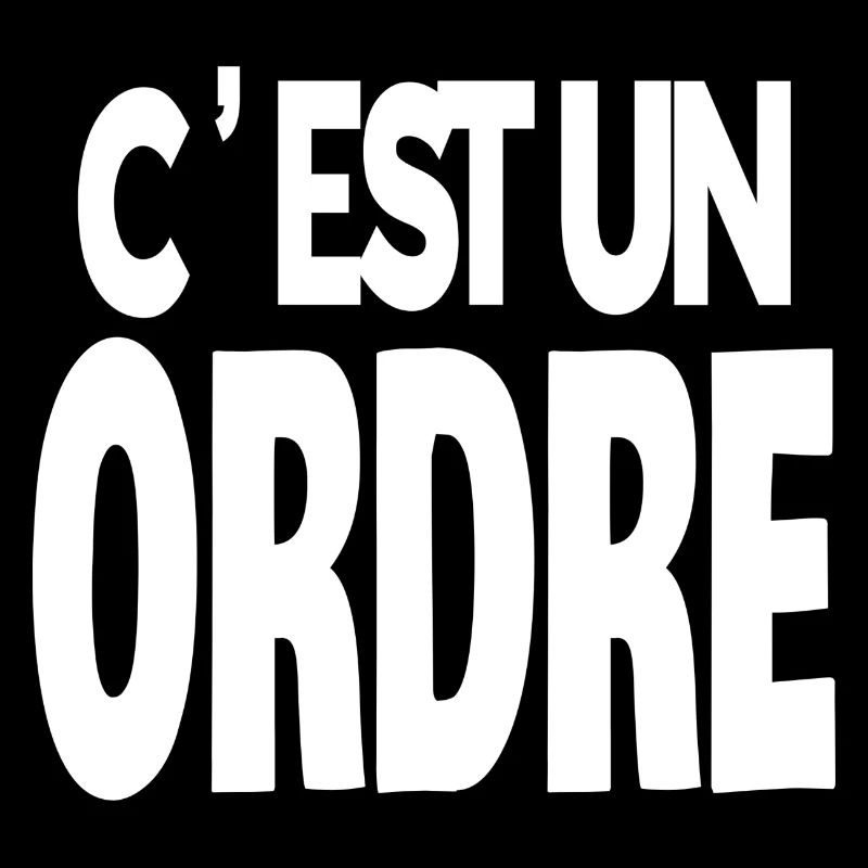 c'est un ordre